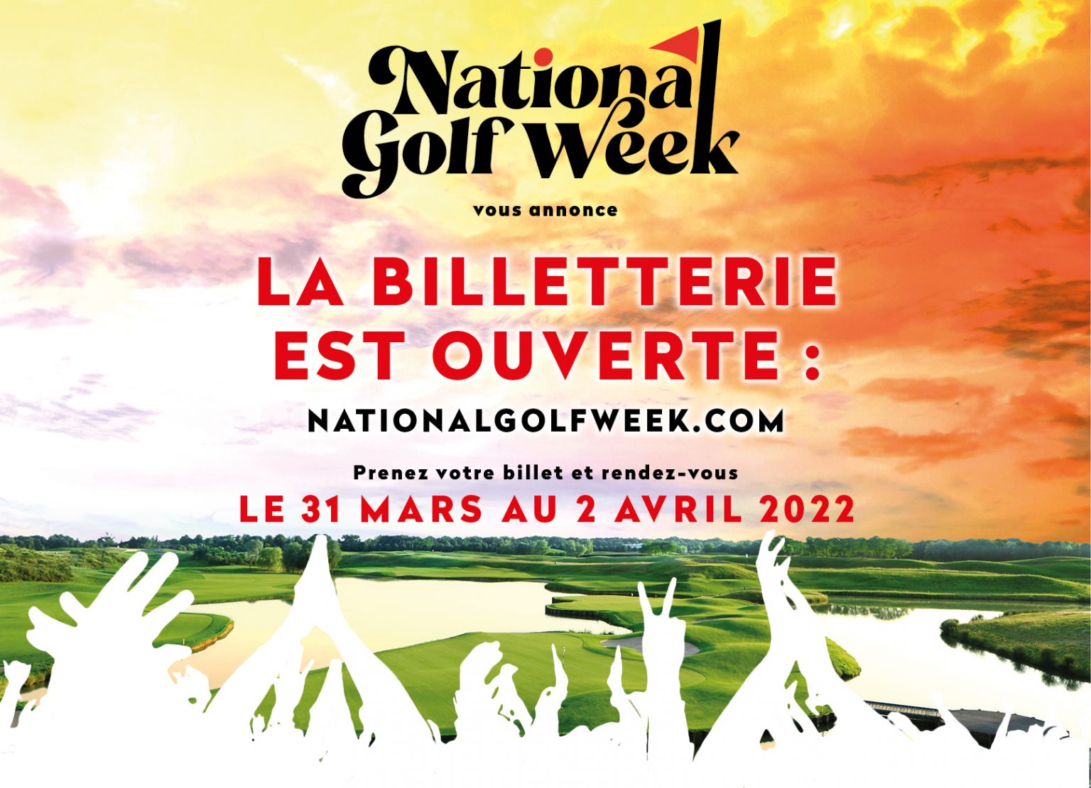 La billetterie de la National Golf Week est toujours ouverte ! Golf