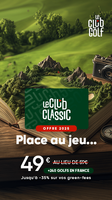 LeClub Golf E01 2025 Place au jeu à 49€ – Bannière verticale