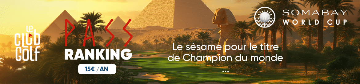 LeClub Golf E04 2025 Pass Ranking Somabay – Bannière large